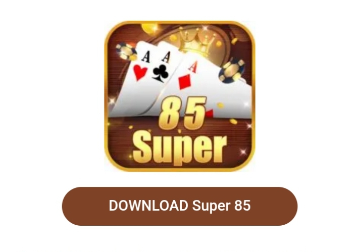 Super85 Game: A Comprehensive Guide to Enjoyment and Earning app For Android
